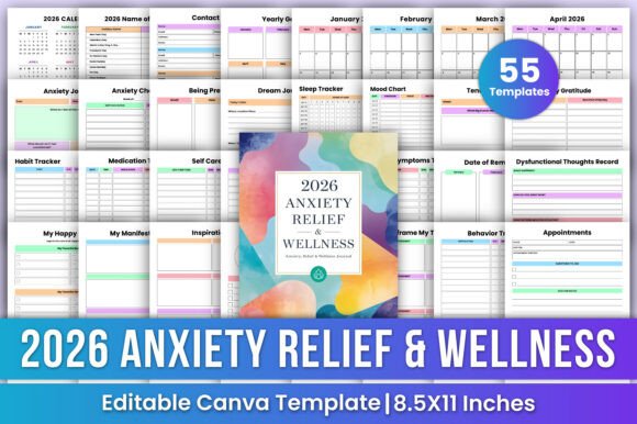 The 2026 Anxiety Relief Wellness Journal: A Guide to Mindfulness and Emotional Balance